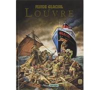 Fluide Glacial – Fluide Glacial au Louvre