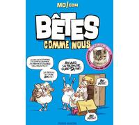 Fluide Glacial Bêtes comme nous tome 1
