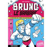 FLUIDE GLACIAL Bruno le barbare tome 1