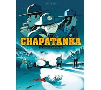 FLUIDE GLACIAL Chapatanka tome 1