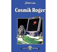 Les albums cultes Fluide Glacial - tome 08 : Cosmik Roger: Cosmik Roger