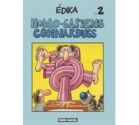 FLUIDE GLACIAL edika tome 2 - homo-sapiens connarduss