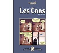 FLUIDE GLACIAL Faut pas prendre les cons pour des gens tome 1