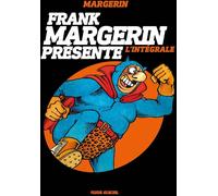 FLUIDE GLACIAL Franck Margerin présente - intégrale tomes 1 à 3