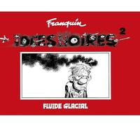 FLUIDE GLACIAL Idées noires tome 2 (édition fac-similé 1984)