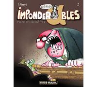 Impondérables - Tome 02 - Propos encore plus irresponsables