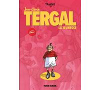 L'Intégrale Jean-Claude Tergal - vol. 01 : La jeunesse