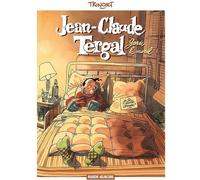 Jean-Claude Tergal Tome 1 - Garde Le Moral