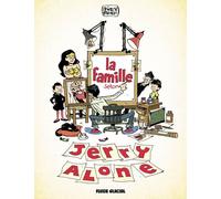 FLUIDE GLACIAL La famille selon Jerry Alone tome 1