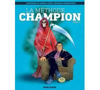 FLUIDE GLACIAL La méthode champion tome 1