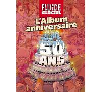 Collectif – L'album anniversaire des 50 ans – Cartonné – Bande dessinée