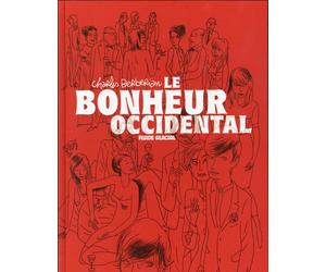FLUIDE GLACIAL Le bonheur occidental