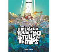 FLUIDE GLACIAL Le meilleur album de BD de tous les temps
