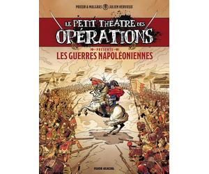Fluide Glacial Le petit théâtre des opérations - Guerres Napoléoniennes tome 1