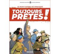 FLUIDE GLACIAL Le petit théâtre des opérations - toujours prêtes ! tome 1