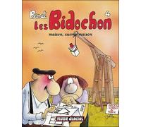 FLUIDE GLACIAL les bidochon tome 4 - maison, sucrée maison