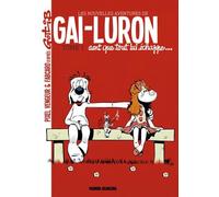 Fluide Glacial Les nouvelles aventures de Gai-luron tome 1
