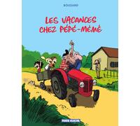 Fluide Glacial Les vacances chez Pépé-Mémé tome 1