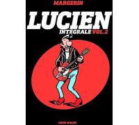 FLUIDE GLACIAL Lucien - intégrale tome 2