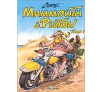 FLUIDE GLACIAL Mammouth et piston tome 2