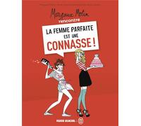 FLUIDE GLACIAL Margaux Motin rencontre la femme parfaite est une connasse ! tome 1