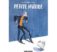 Petite nature - Tome 01 - Jean-Christophe Chauzy - Fluide Glacial-Audie - broché - Bande dessinée