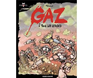 FLUIDE GLACIAL pirat's ; gaz à tous les étages