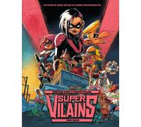 Super-vilains - tome 01