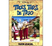 Jean-Michel Thiriet – Trois tiers de trio – Tome 1 – Bande dessinée