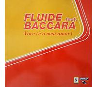 Fluide - Voce E O Amor [Vinyl Single]