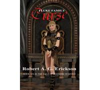 Fluke Family Curse: 6th Book In The Saga Of Maynerd Dumsted