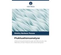 Fluktuationsanalyse: Untersuchung der Auswirkungen der Mikrostruktur des Materials und der Frequenz des Ultraschallsignals