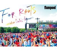 Flumpool Manatsu No Yagai Live 2015 [for Roots] -Osaka Fields Forever-(2 DVD) [Edizione: Giappone] [Import]