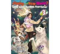 Flung into a New World? Time to Lift the 200-Year Curse! Volume 3 - Honobonoru500 - J-Novel Club - ebook (ePub) - Livre