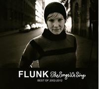 Flunk - Songs We Sing [Import]
