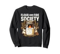 Fluor and Fire Baker Humour Artisan Bread Baking Community Sweatshirt