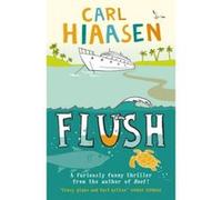 Flush Hiaasen, Carl (Auteur)