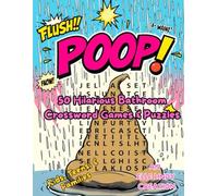 FLUSH!! POOP!: The Silly Bathroom Crossword Book for Everyone (Large Print) | Toilet Humor | GIFT