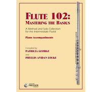 Flute 102: Mastering The Basics / Method