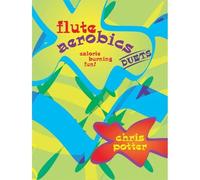 Flute Aerobics - Duets / Recueil