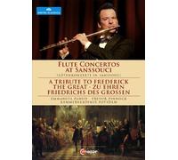 Flute Concertos At Sanssouci A Tribute To Frederick The Great