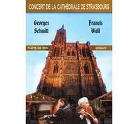 Flûte de pan et orgue - Concert de la Cathédrale de Strasbourg - Georges Schmitt & Francis Vidil G