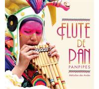 Flûte de Pan : Mélodies des Andes CD