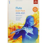 Flute Exam Pack 2018-2021, ABRSM Grade 1: Selected from the 2018-2021 syllabus. Score & Part, Audio Downloads, Scales & Sight-Reading