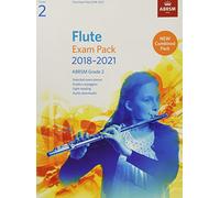 Flute Exam Pack 2018-2021, ABRSM Grade 2: Selected from the 2018-2021 syllabus. Score & Part, Audio Downloads, Scales & Sight-Reading