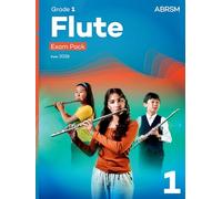 Flute Exam Pack from 2026, ABRSM Grade 1: Selected from the syllabus from 2026. Flute Part, Piano Accompaniment, Scales & Sight-Reading