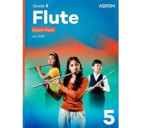 Flute Exam Pack from 2026, ABRSM Grade 5: Selected from the syllabus from 2026. Flute Part, Piano Accompaniment, Scales & Sight-Reading