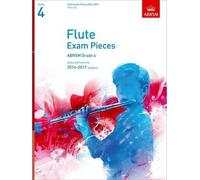 [(Flute Exam Pieces 20142017, Grade 4 Part: Selected from the 20142017 Syllabus)] [ By (composer) ABRSM ] [July, 2013]
