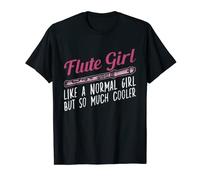 Flûte fille comme une fille normale mais tellement plus cool flûtistes T-Shirt