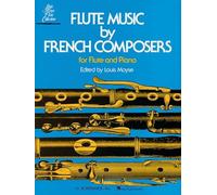 Flute Music By French Composers For Flute And Piano - Flute Sheet Music Collection - Flute Music Book With Music Pieces By Henri Busser, Cecile Chaminade, And Other Composers